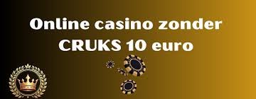 No CRUKS Casino Een Nieuwe Ervaring in Online Gokken